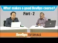 DevOps Tutorial for Beginners What Makes A Good DevOps Course - Training by Devop-trics Part 2