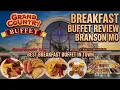 Grand Country Buffet Full Breakfast Walkthrough Review Best Breakfast Buffet In Branson MO