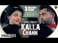 Kalla Chann Milda (Lyrical) | Sharry Mann | Latest Punjabi Song 2020