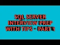 SQL Server Interview Questions with Tips-Part 1