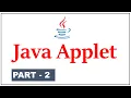 Java Applet Part - 2 Working of Applet based Web Supportive Applications