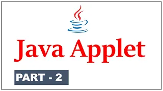 Java Applet Part - 2 Working of Applet based Web Supportive Applications