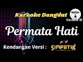 Lagu PERTAMA HATI - KARAOKE DANGDUT || Versi SIMPATIK MUSIC || EVIE TAMALA