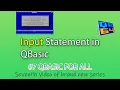 QBASIC FOR BEGINNERS IN NEPALI INPUT Statement in QBASIC