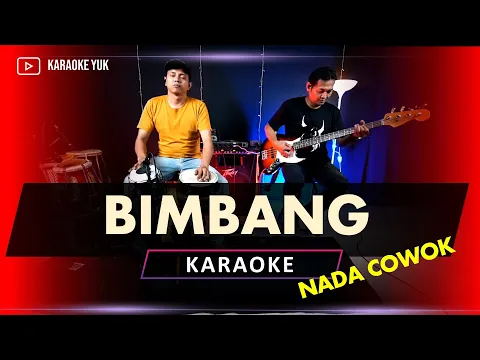 Download MP3 BIMBANG Elvy S. NADA COWOK PRIA KARAOKE