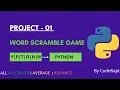 Project - 01 Word Scramble Game with Python Python Complete Course