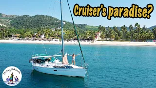 Zihuatanejo: Cruisers paradise? Sailing Bohemia Ep.82