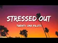 Download Lagu Twenty One Pilots - Stressed Out (Lyrics) \\ Wish we could turn back time
