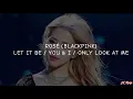 ROSÉ (BLACKPINK) - 'Let It Be,  You \u0026 I,  Only Look At Me 'Easy Lyrics