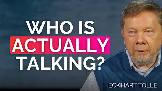 If you have ever thought that was not really me, watch this | Eckhart Tolle