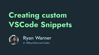 Creating custom VSCode Snippets