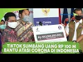 Download Lagu Aplikasi Sosial Media TikTok Sumbangkan Dana Sebesar Rp 100 M Kepada Pemerintah Indonesia