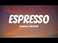 Download Lagu Sabrina Carpenter - Espresso (Lyrics)