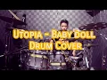 Lagu Yandi Moluska Utopia - Baby Doll ' Drum Cover '