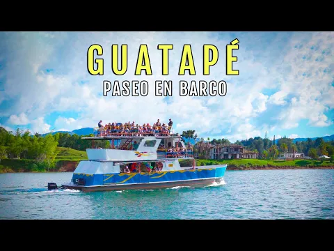 Paseo en barco por el embalse Peñol-Guatapé