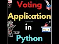 fun python projects for beginners voting app in python python programming python