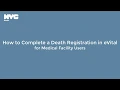 How to Report Deaths in eVital for Medical Facilities