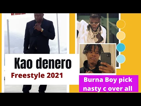 Download MP3 Burna Boy | nasty c /kao denero best freestyle