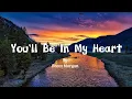 Download Lagu You'll be in my heart - Brent Morgan #songlyrics #lyrics #lyricsvideo #musicvideo #liriklagu #fyp