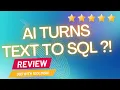 AI that works Your Text into SQL