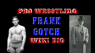 Frank Gotch - Wrestling Wiki Bio