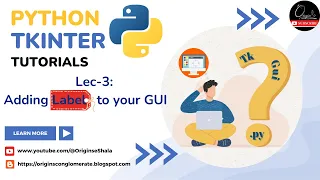 Tkinter Python Tutorial-Lec 3 Adding Label widget to your tkinter application