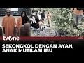 Download Lagu [FULL] Sekongkol Dengan Ayah, Anak Mutilasi Ibu | Fakta tvOne