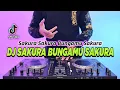 Download Lagu DJ SAKURA SAKURA BUNGAMU SAKURA REMIX FULL BASS VIRAL TIKTOK TERBARU 2024