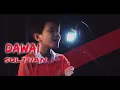Download Lagu DAWAI | Cover by Sulthan. | #coversong #coverlagu