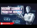 Getting Started With Predictive Analysis and Machine Learning
