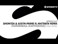 Showtek & Justin Prime ft. Matthew Koma - Cannonball (Earthquake) [Matrix & Futurebound Remix]