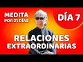 Lagu 🧘‍♂️ Día 7 - Meditación Guiada - RELACIONES EXTRAORDINARIAS con Deepak Chopra