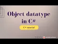 Object data type - Built-in reference type C Tutorial