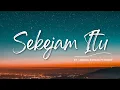 Download Lagu Sekejam Itu - Andika Mahesa feat Dodhy Kangen Band (Lyrics/Lirik Lagu)