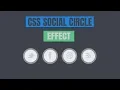 CSS Circle Social Icon Effect - CSS Circle Animation