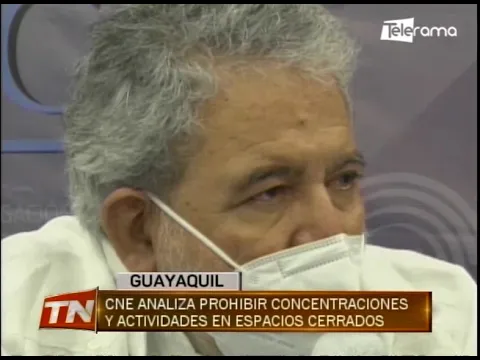 CNE analiza prohibir concentraciones y actividades en espacios cerrados