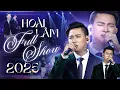 Lagu Hoài Lâm Fullshow 2025 | Live Hay Nhất Sự Nghiệp || Tiếng Hát Như Muốn Ôm Trọn Cả Khán Phòng