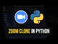 Zoom Clone in Python