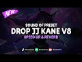 Download Lagu DJ Drop JJ Kane V8 ( Speed Up \u0026 Reverb ) 🎧