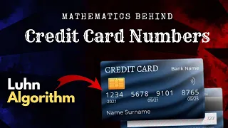 How Credit Card Numbers Work Luhn Algorithm Explained