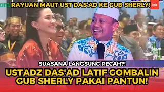 banjir tawa ustadz dasad latif rayu gub sherly pakai pantun