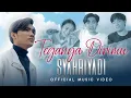 SYAHRIYADI - TEGANYA DIRIMU (Official Music Video)