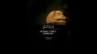 Download SURAH YUSUF VERSE 86 beautiful Quran Recitation - Must Watch MP3