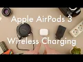 How to wirelessly charge Apple Airpods 3 Apple Airpods 3