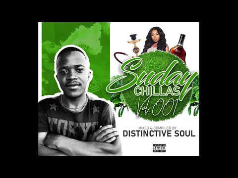 Download MP3 Sunday Chillas mix Vol001 mixed and compiled by Distinctive Soul