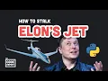 How a CS student tracks Elon s Private Jet with Python The Code Report