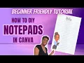 HOW TO MAKE NOTEPADS IN CANVA BEGINNER FRIENDLY TUTORIAL