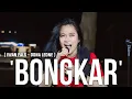 Download Lagu BONGKAR - DONA LEONE | Woww VIRAL Suara Menggelegar Lady Rocker Indonesia | ROCK