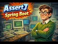 AssertJ Spring Boot