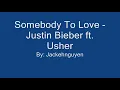 Somebody to Love - Justin Bieber ft. Usher + Lyrics